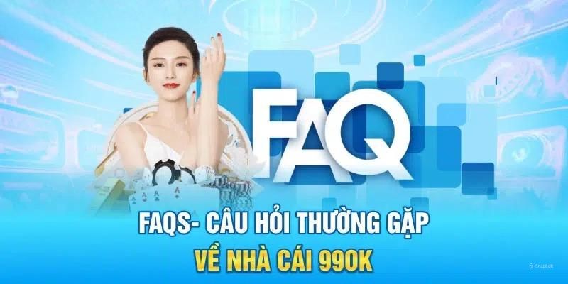 Câu hỏi thường gặp 99OK về hoạt động cá cược tại nhà cái